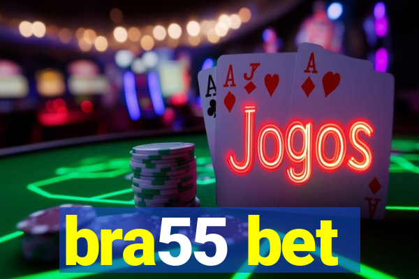 bra55 bet